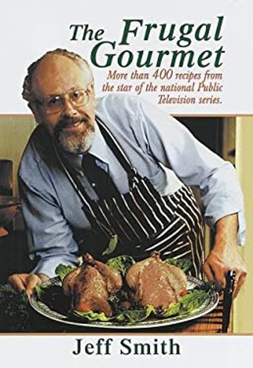 The Frugal Gourmet Hardcover Jeff Smith