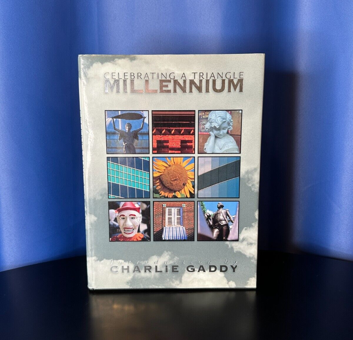 Celebrating A Triangle Millennium – Raleigh, Durham, Chapel Hill, NC – 398 Pages