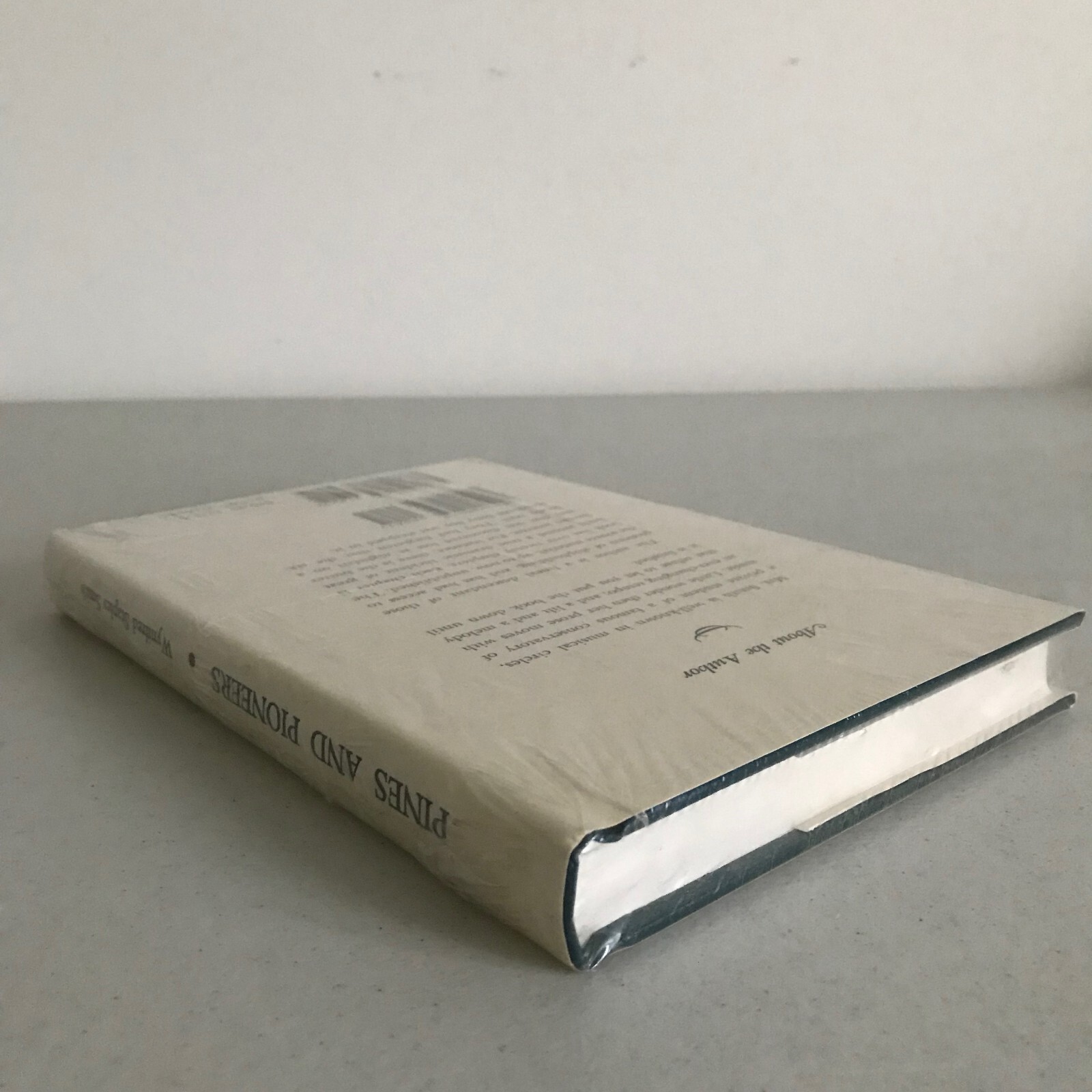 Pines and Pioneers by Wynifred Staples Smith – Hardback New in Shrinkwrap