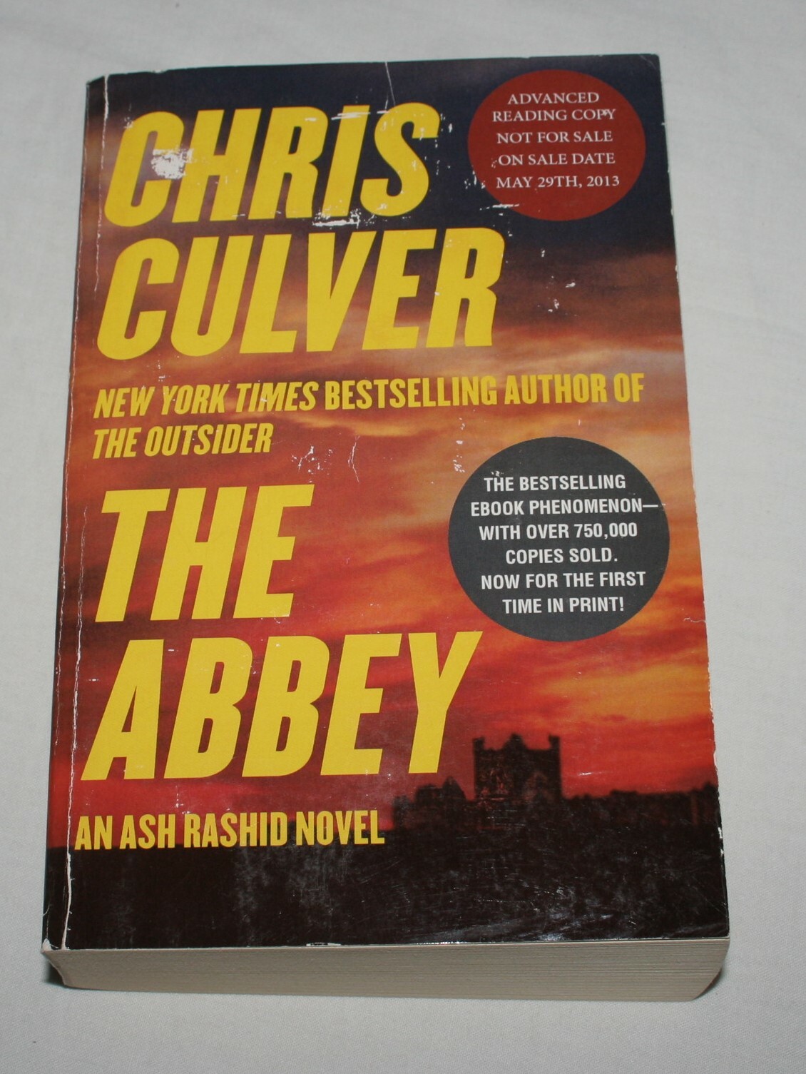 The Outsider & The Abbey an ash rashid novel Advanced Reading Copy Chris Culver