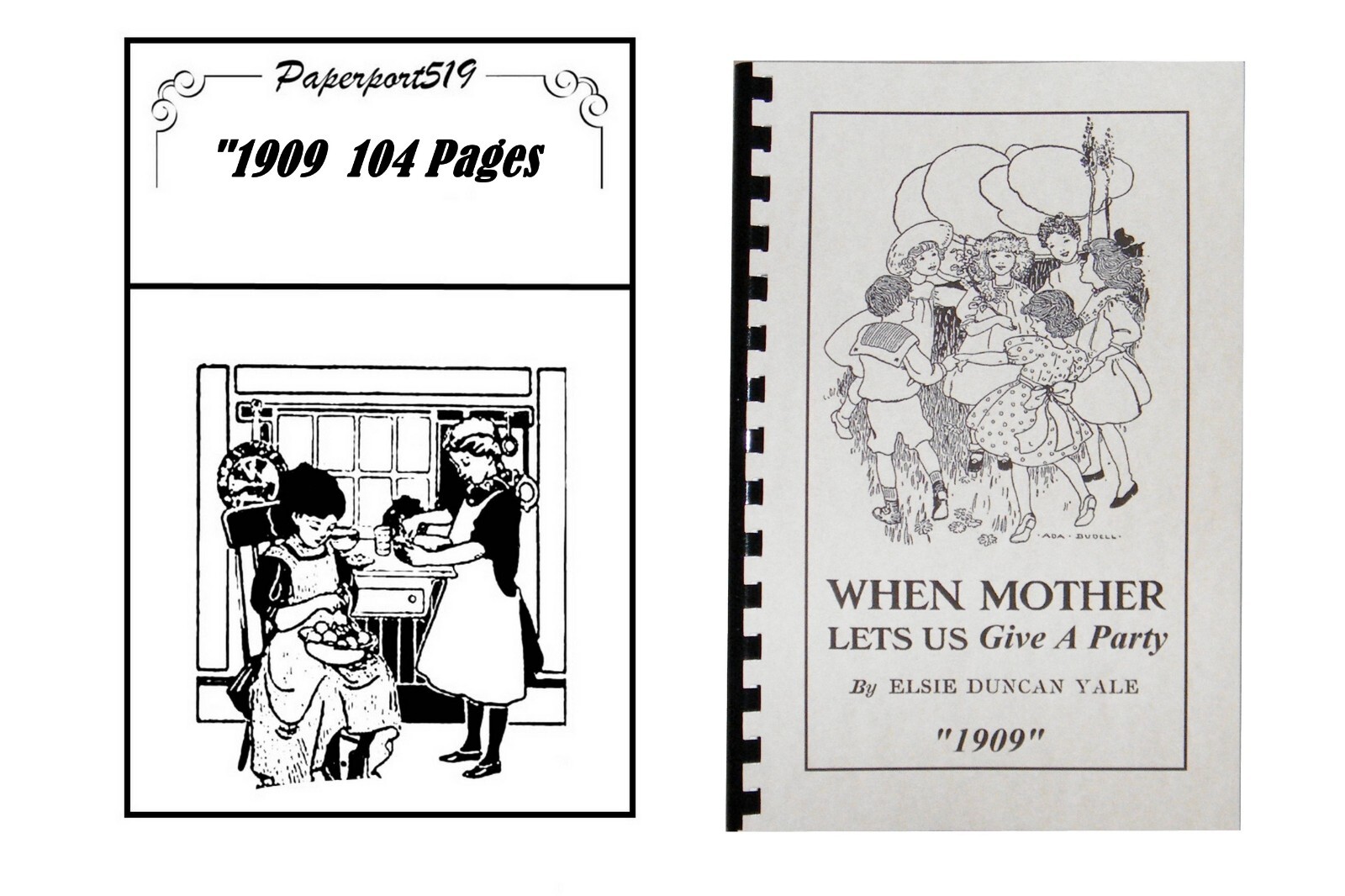 When Mother Lets Us Give A Party „1909“ 104 Pages