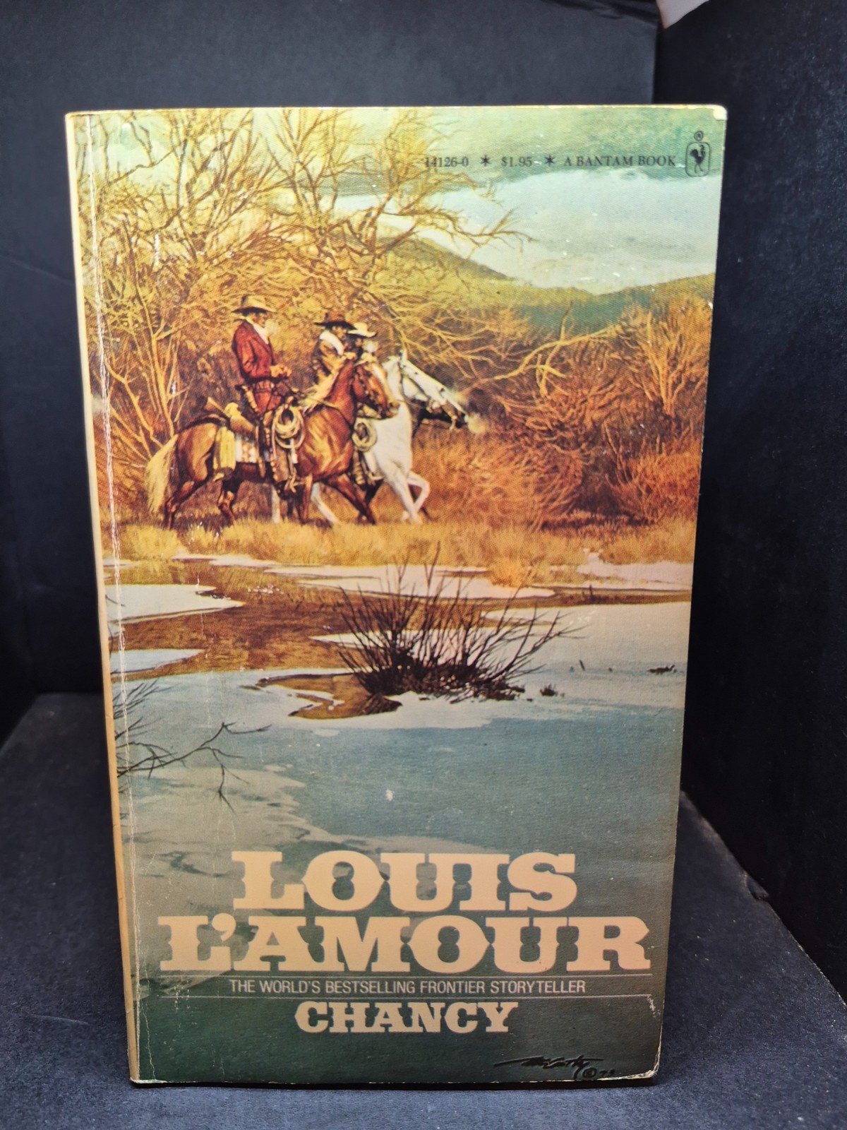 Chancy: Louis L’Amour. New Bantam Edition 13th Printing 1980