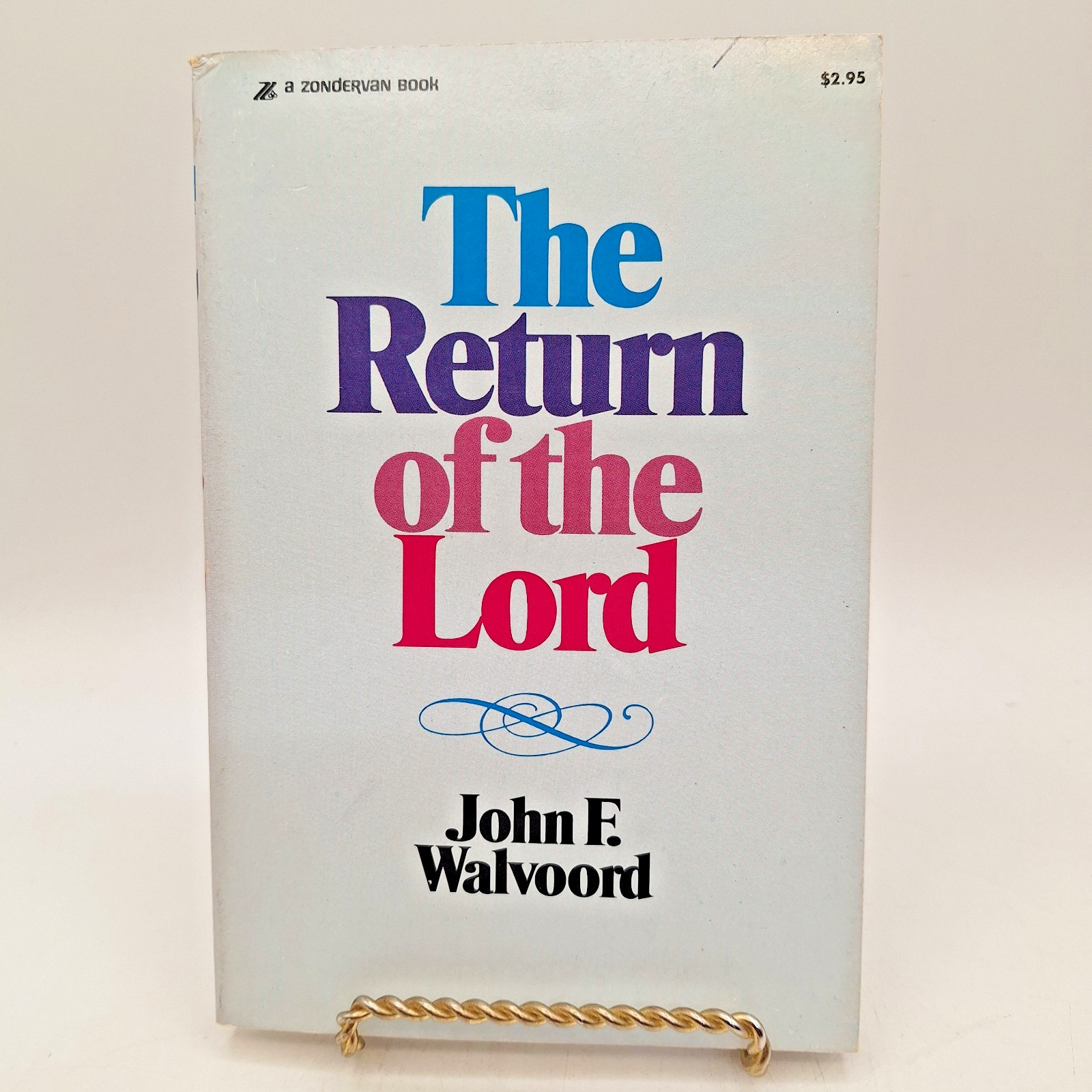The Return of the Lord ~ John F. Walvoord ~ 1974 PB
