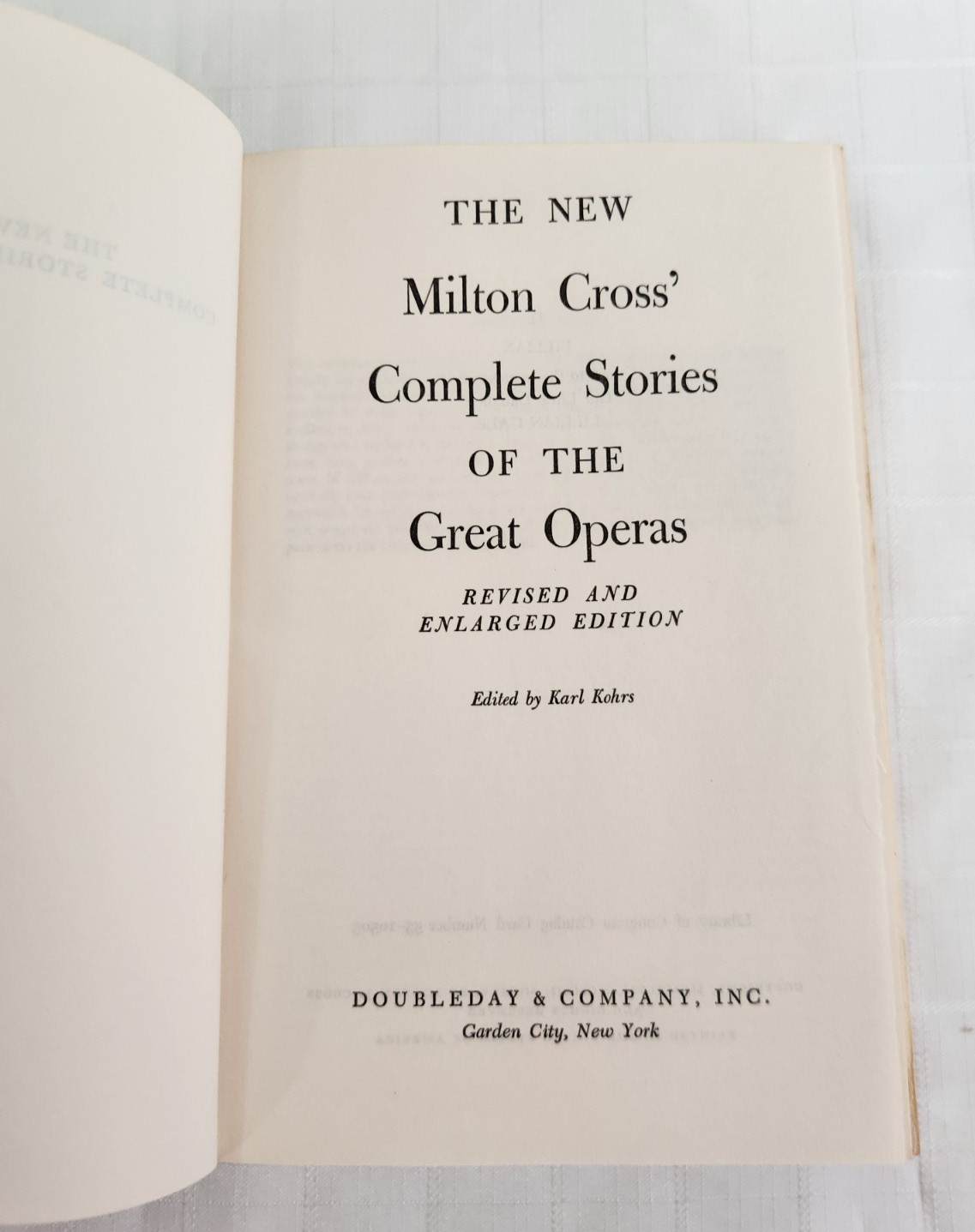 THE NEW COMPLETE STORIES OF THE GREAT OPERAS MILTON CROSS HC/DJ 1955