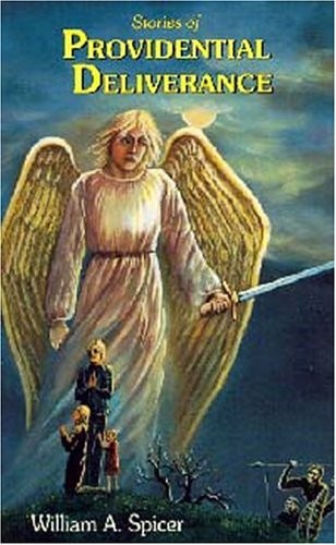 Stories of Providential Deliverance