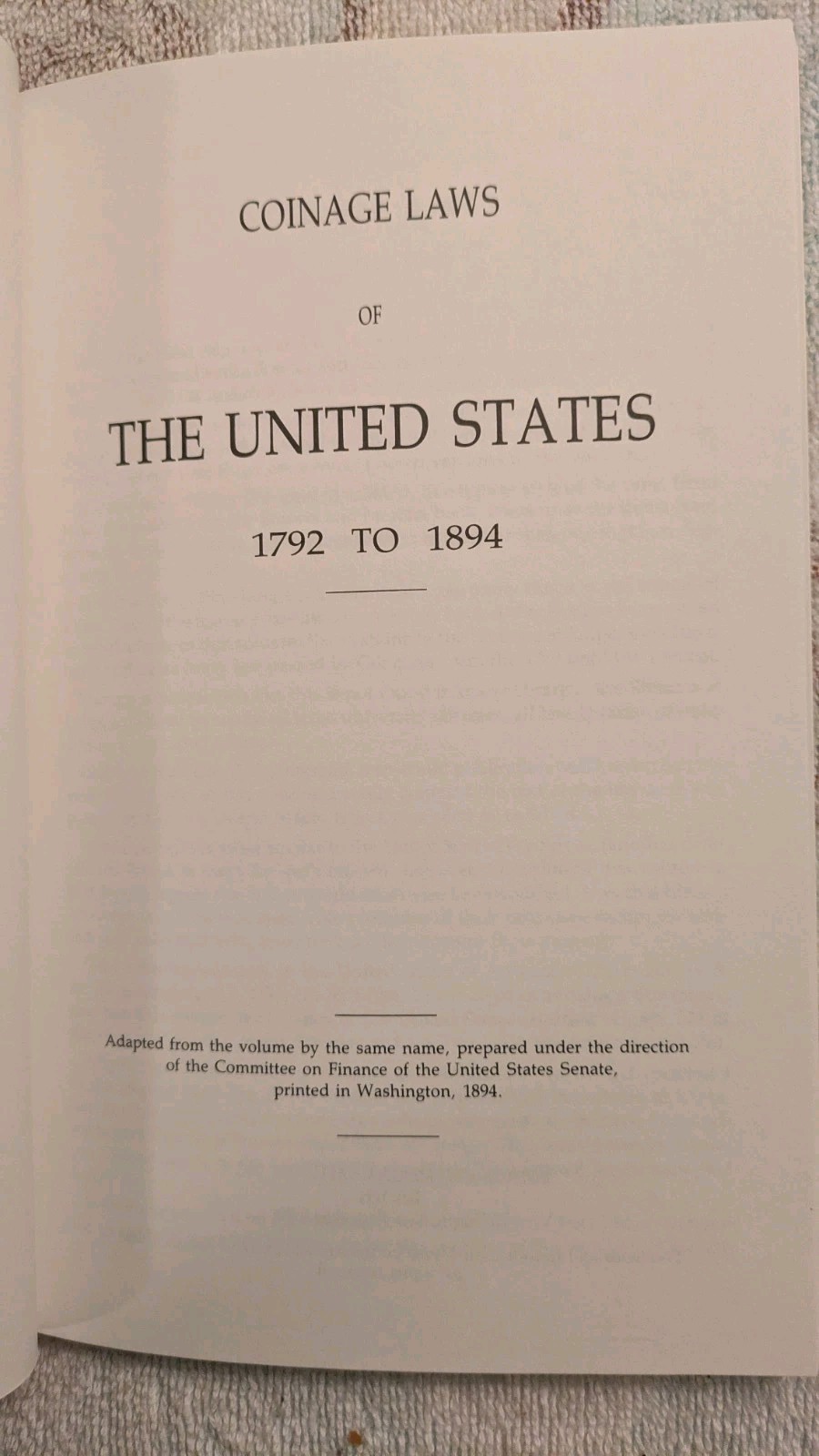 David Ganz, COINAGE LAWS OF THE UNITED STATES, 1792-1894, 1990, PB, 77 Pages