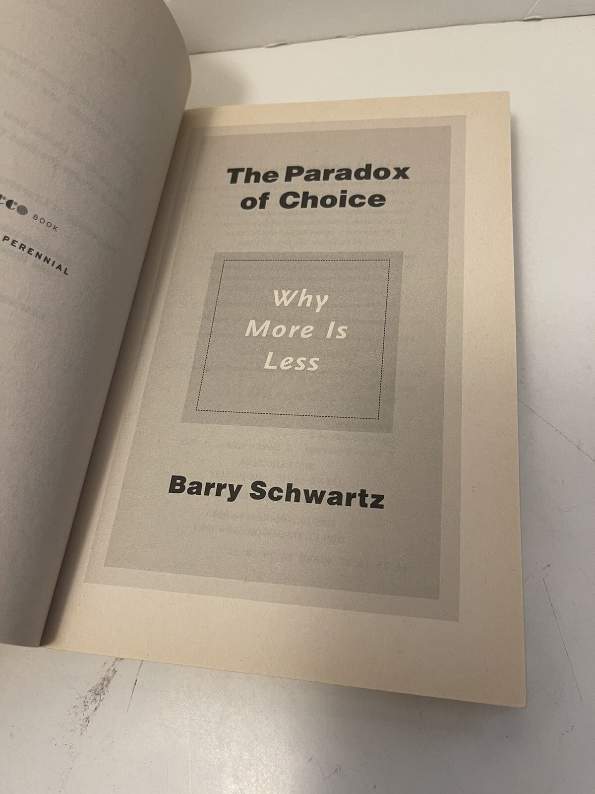 P. S. Ser.: The Paradox of Choice : Why More Is Less by Barry Schwartz (2005,…