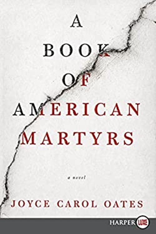A Book of American Martyrs : A Novel Paperback Joyce Carol Oates