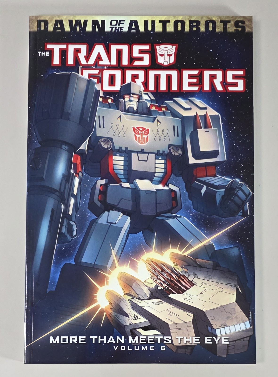 TRANSFORMERS: MORE THAN MEETS THE EYE VOLUME 6 (IDW 2014 TPB SC TP GN)