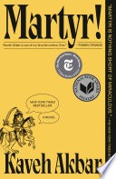 Martyr! by Kaveh Akbar