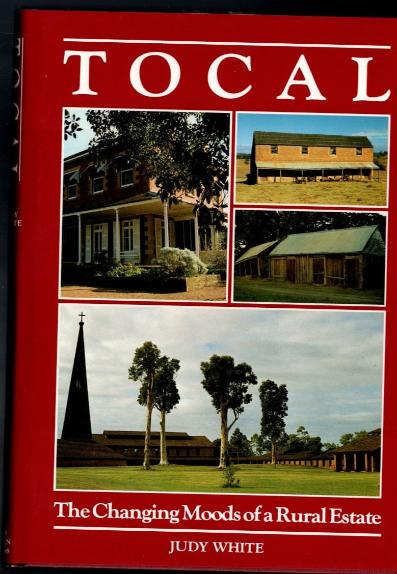 AUSTRALIANA ,HC/DJ ,TOCAL by JUDY WHITE , CHANGING MOODS OF A RURAL ESTATE 1986