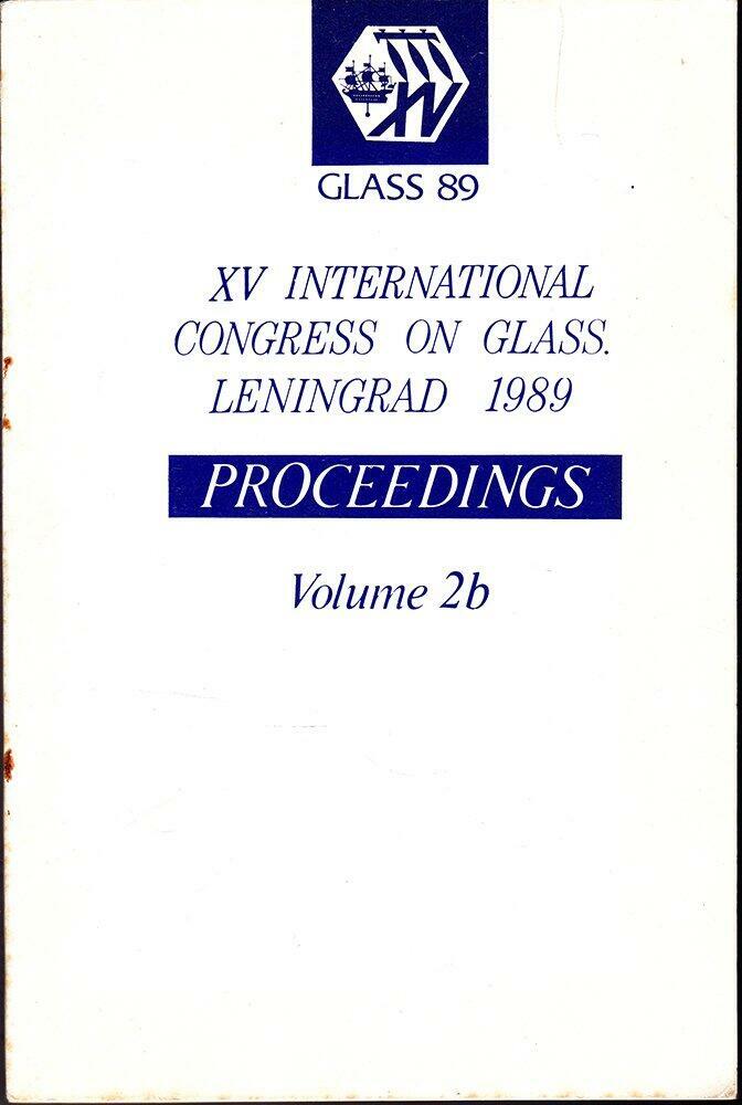 9 GLASS ’89 Books XVth International Congress on Glass Leningrad, Technical Text