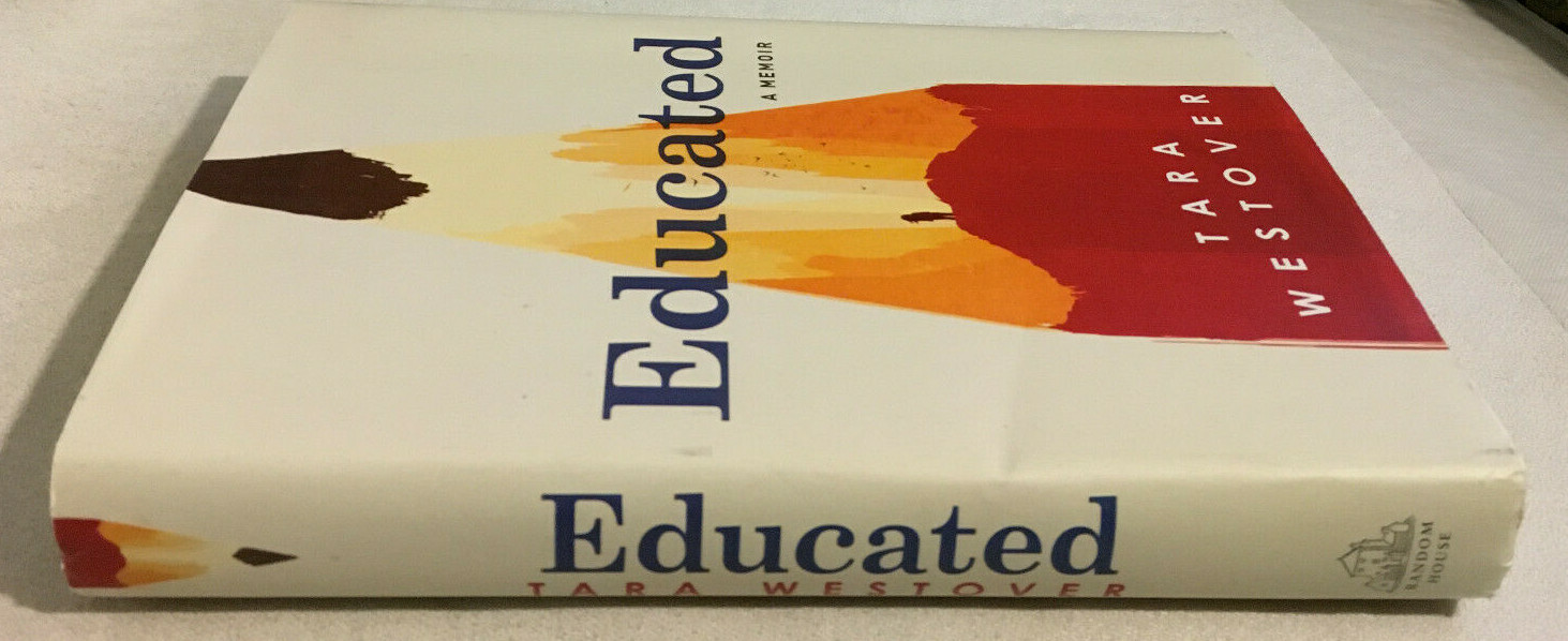 Educated : A Memoir by Tara Westover (2018, Hardcover, Very Good)