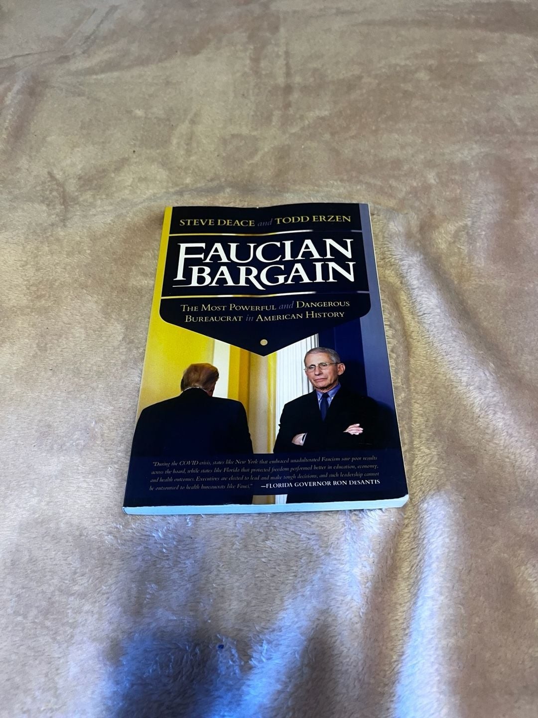 Faucian Bargain: The Most Powerful and Dangerous Bureaucrat in American History