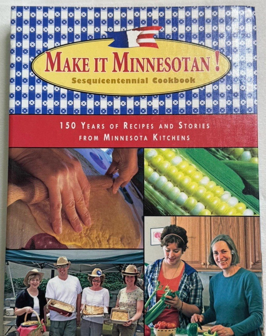 Make It Minnesotan Sesquicentennial Cookbook By Claire Plank