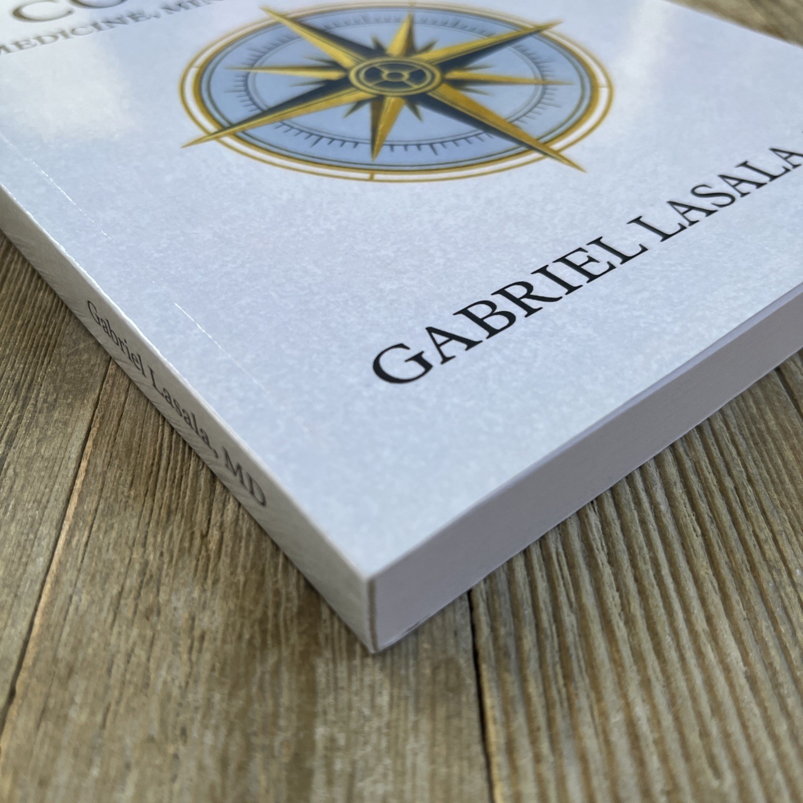 The Longevity Compass: Medicine, Mind, and Meaning by Gabriel Lasala – New