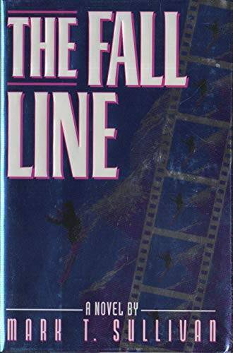 The Fall Line – Hardcover By Sullivan, Mark T. – GOOD