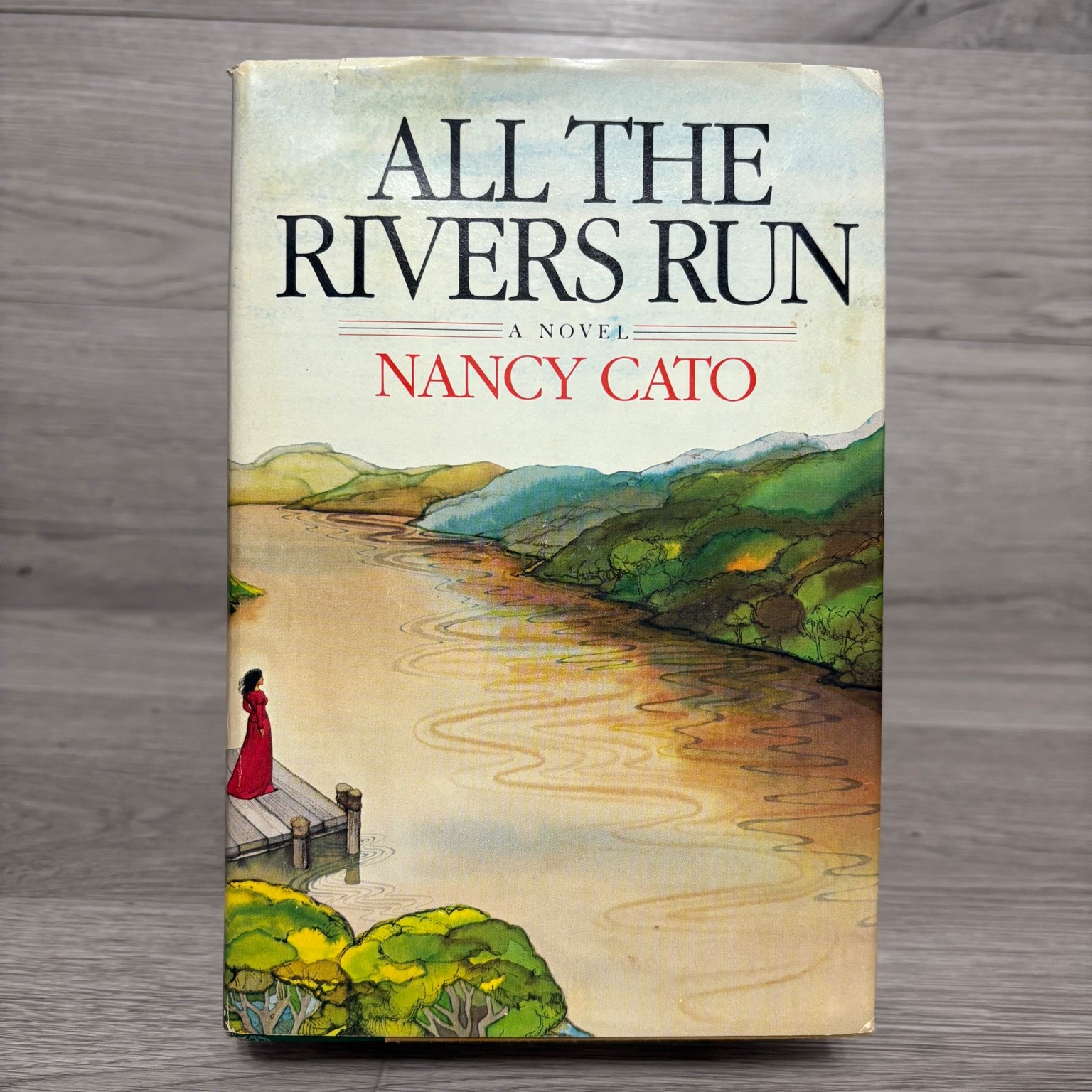 All the Rivers Run By Nancy Cato 1978 Historical Fiction St Martin’s Press BCE