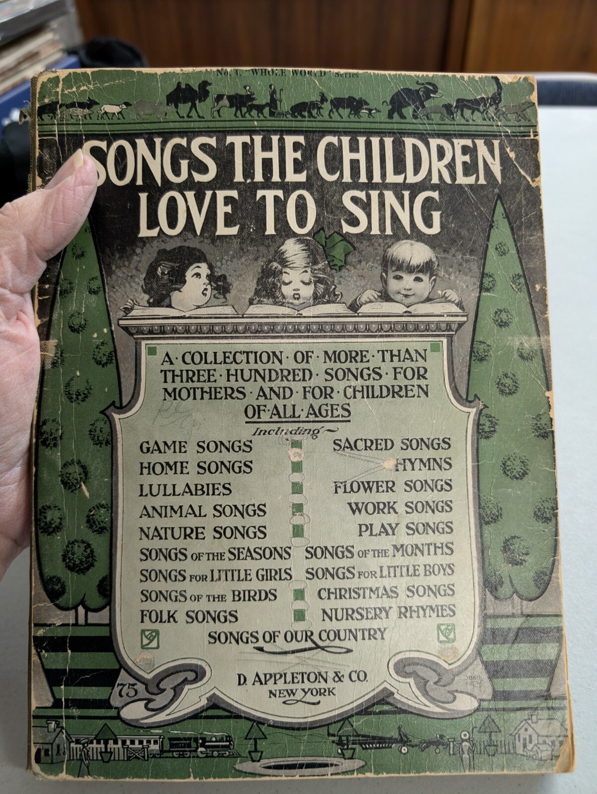 Songs the Children Love to Sing D Appleton Co 300 songs 1916 A 250318