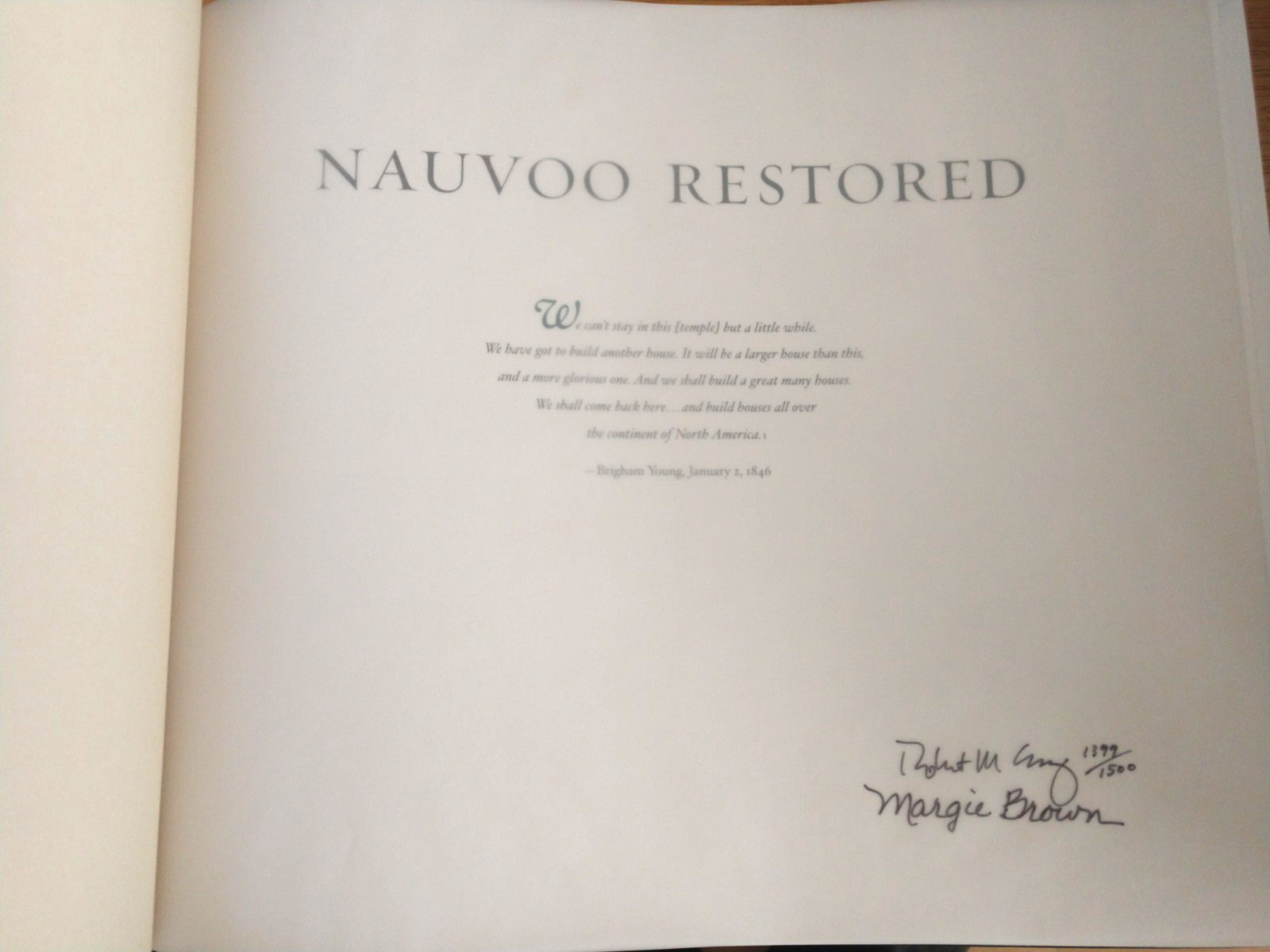 Nauvoo Restored A Photographic Memorial Limited Edition Deluxe Signed Numbered