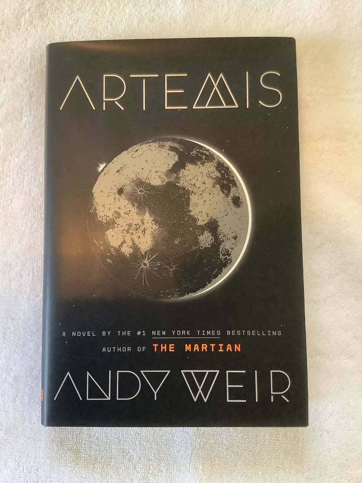 ARTEMIS – ANDY WEIR 1st ED. / 1st PRINT HARDCOVER / NEW UNREAD / PRISTINE