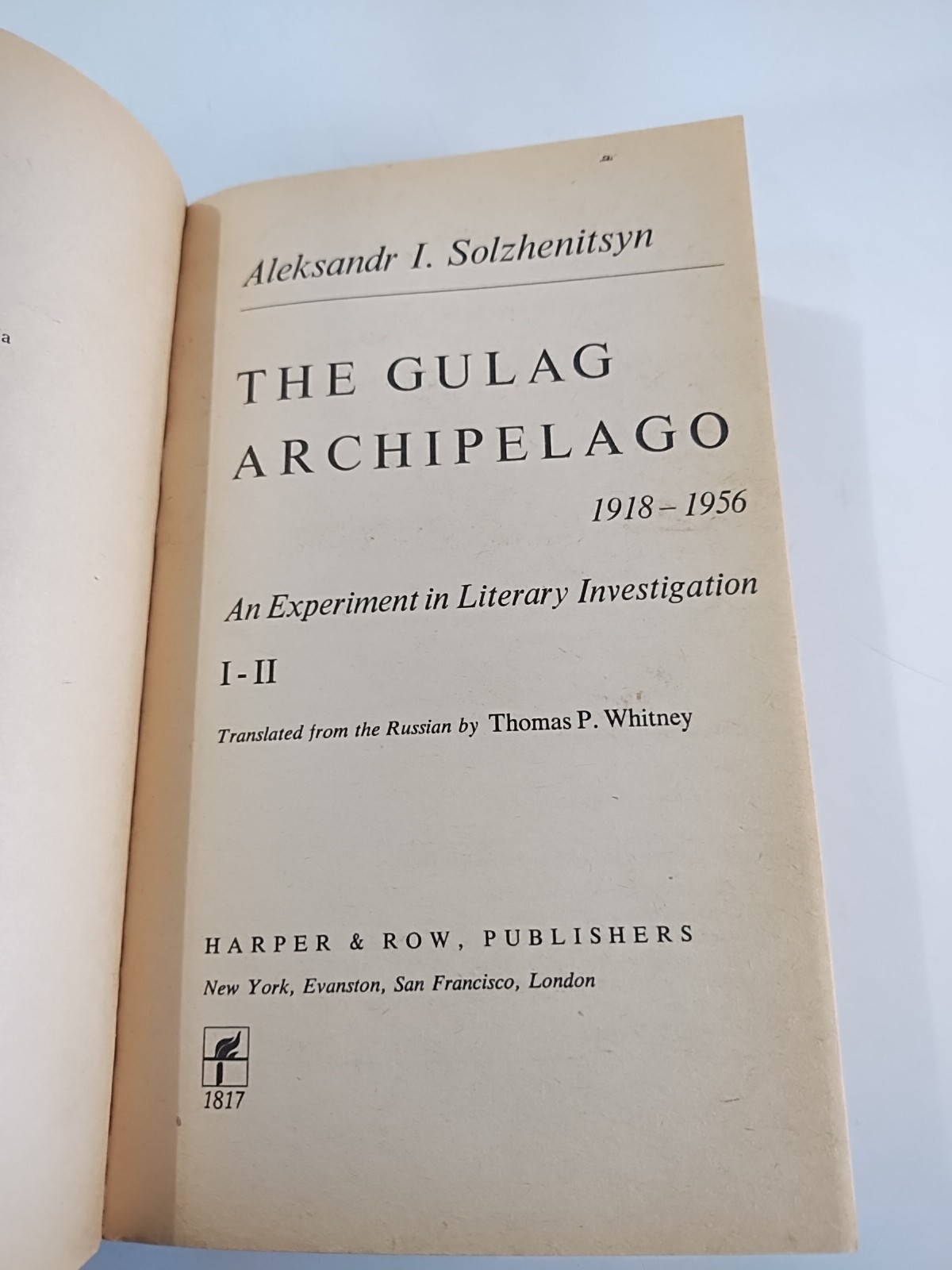 The Gulag Archipelago by Akesander I. Solzhenitsyn Vintage 1974 Paperback 1st Ed