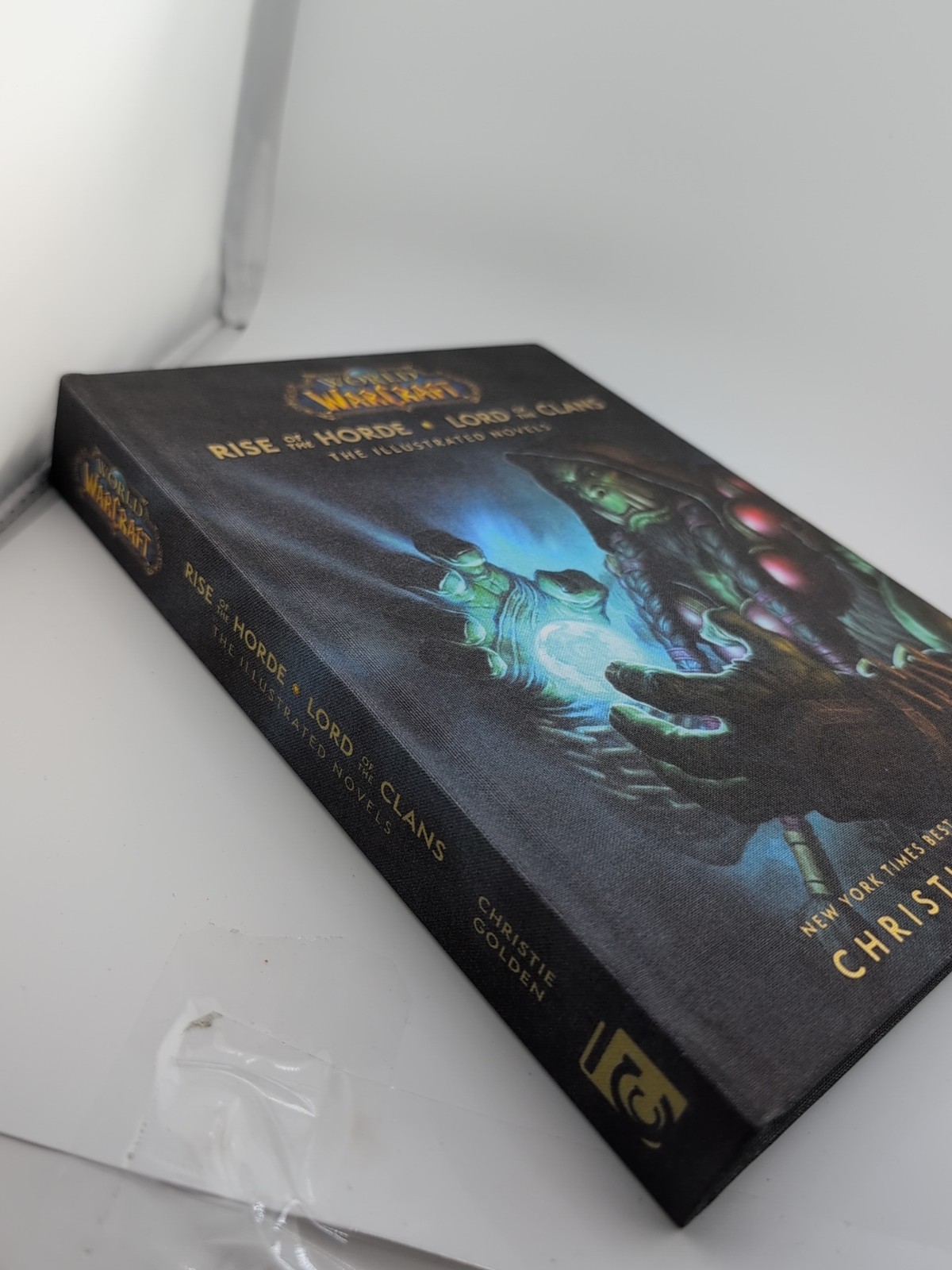 World of Warcraft: Rise of the Horde and Lord of the Clans The Illustrated Novel