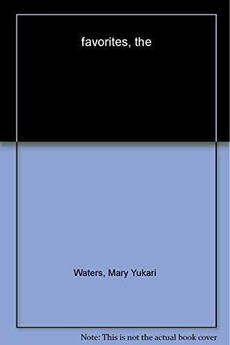 The Favorites: A Novel – Hardcover, by Waters Mary Yukari – Very Good b