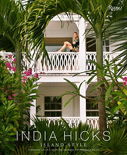 India Hicks: Island Style by Hicks New 9780847845064 Fast Free Shipping..