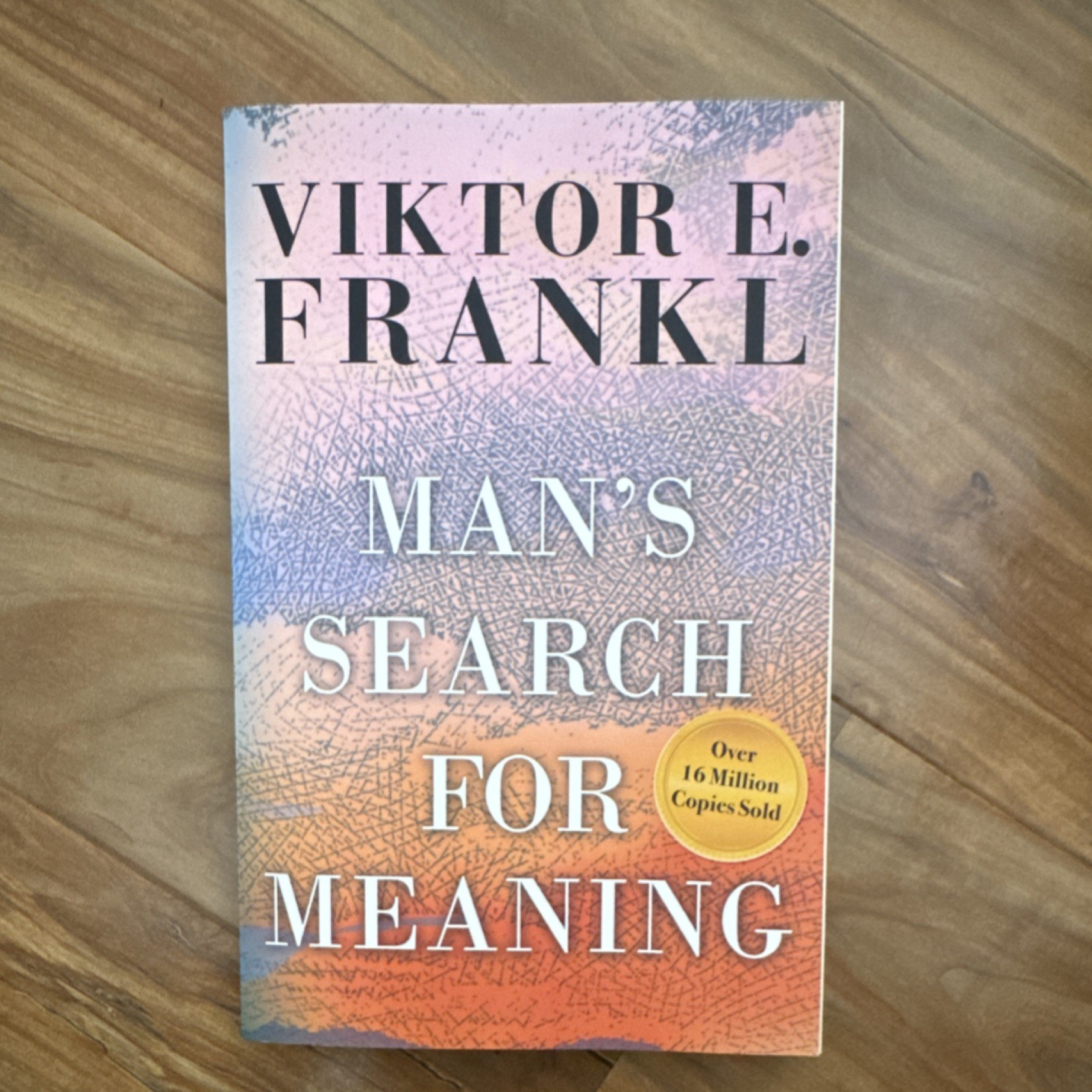 Man’s Search for Meaning by Viktor E. Frankl, Perfect, Beacon Press, 2006