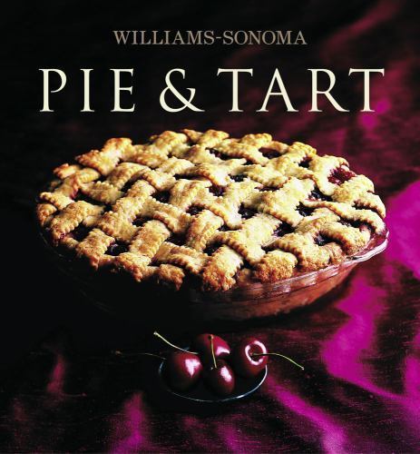 Williams-Sonoma Collection: Pie & Tart – 9780743243162, Weil, hardcover