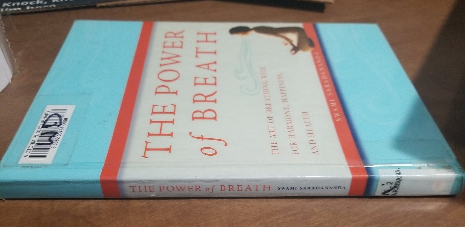 The Power of Breath: The Art of Breathing Well Swami Saradananda breathing medit