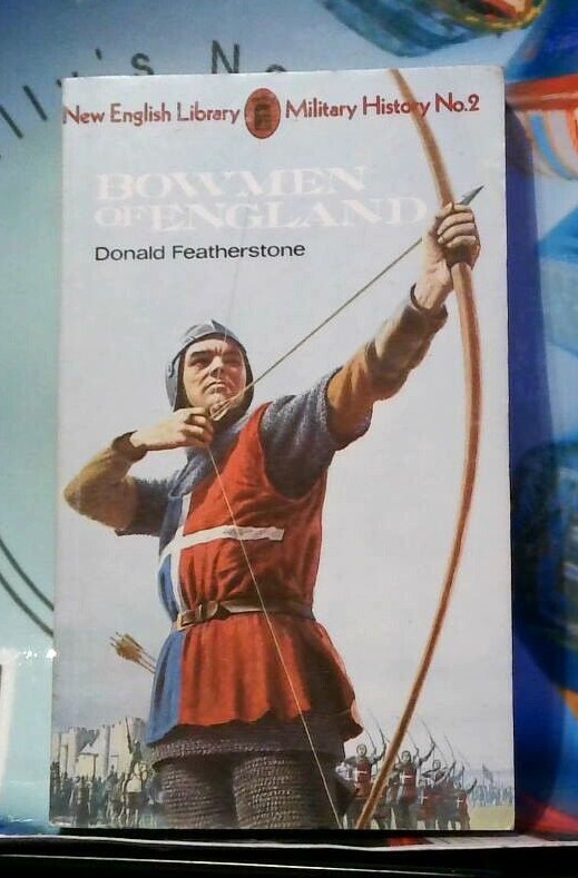 Bowmen of England by Donald Featherstone ( Paperback)