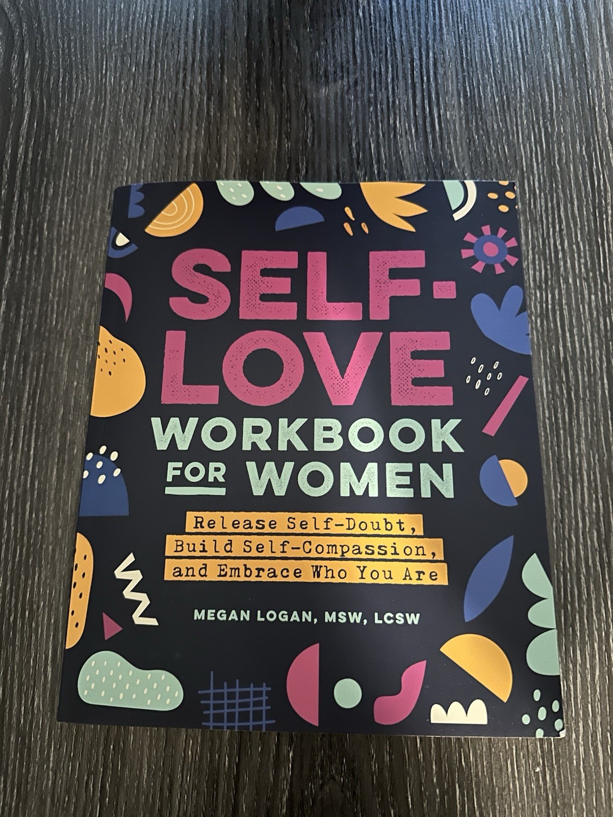 Self-Love Workbook by Megan Logan