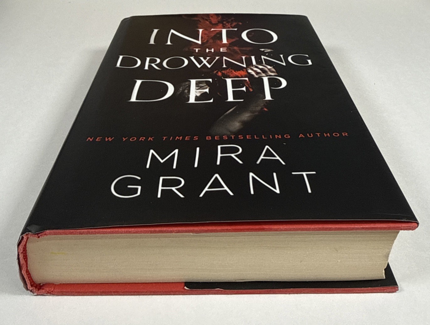 Into the Drowning Deep Mira Grant Hardcover 2017 First Edition 1st Printing