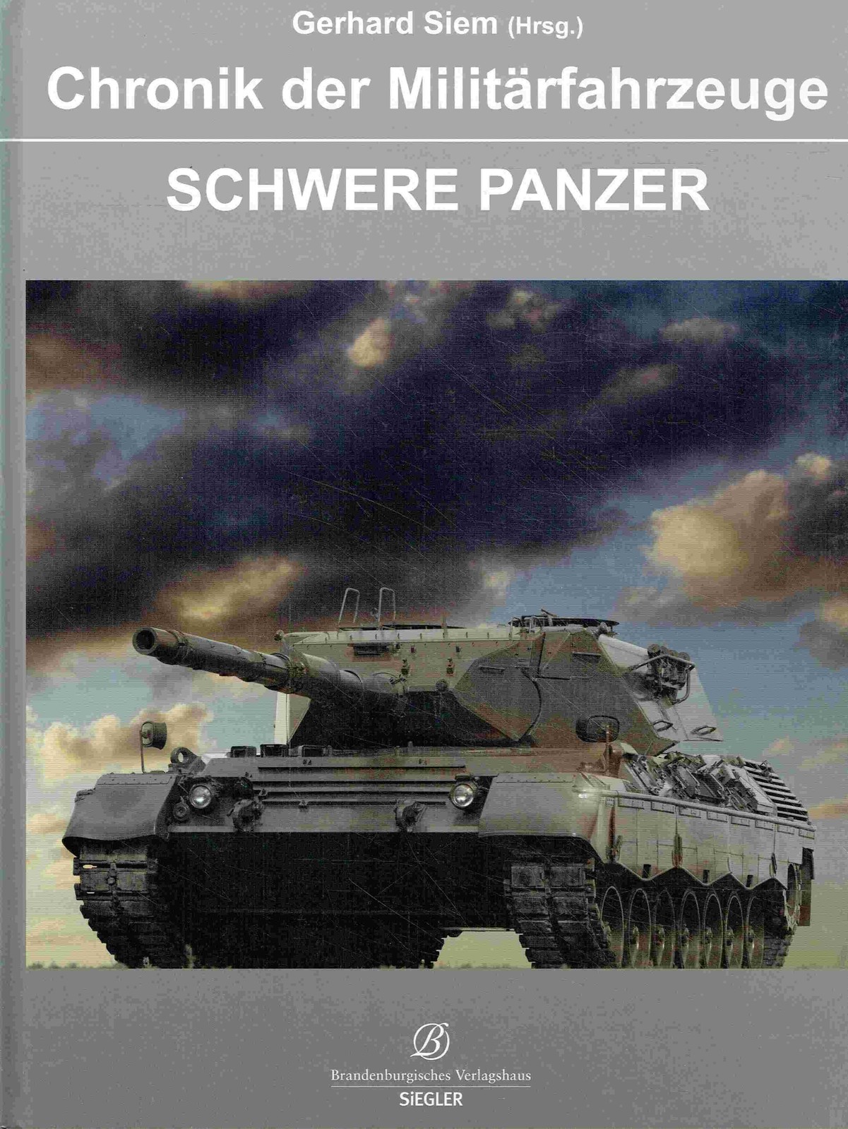 keine Angabe – Chronik der Militärfahrzeuge – Schwere Panzer