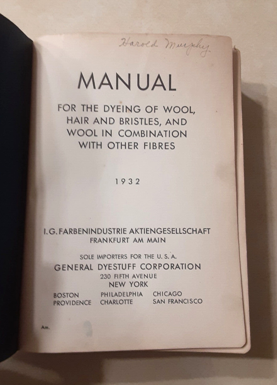 Manual for Dyeing Wool Fibres I.G. Farbenindustrie Aktiengesellschaft Vintage