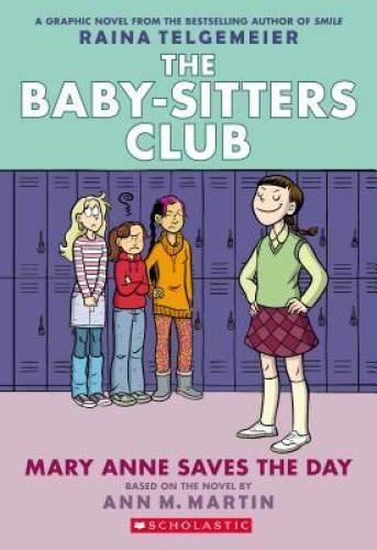 Mary Anne Saves the Day: Full-Color Edition (The Baby-Sitters Club – VERY GOOD