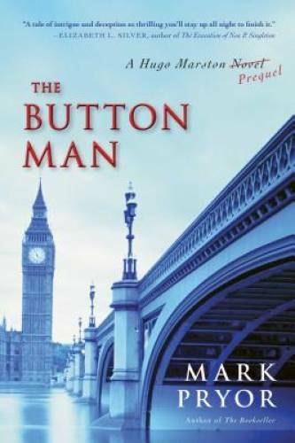 The Button Man: A Hugo Marston Novel – Paperback By Pryor, Mark – GOOD