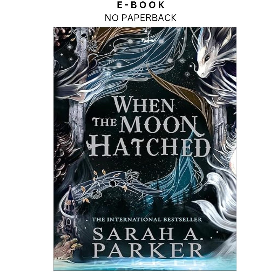 When the Moon Hatched (The Moonfall Series), Sarah A. Parker 2024