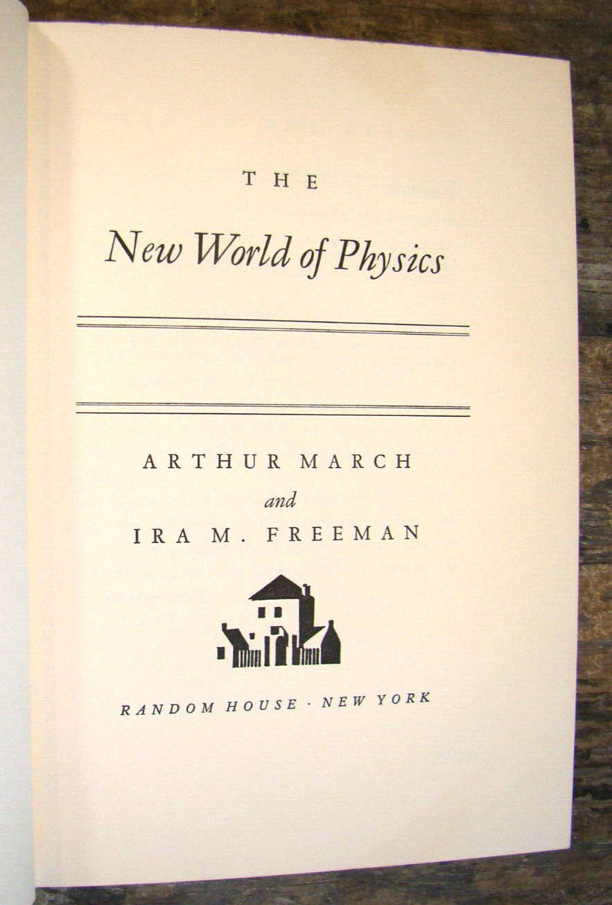 The New World Of Physics ~1962 HC 1st Printing~ March Freeman Science Atom ⚛