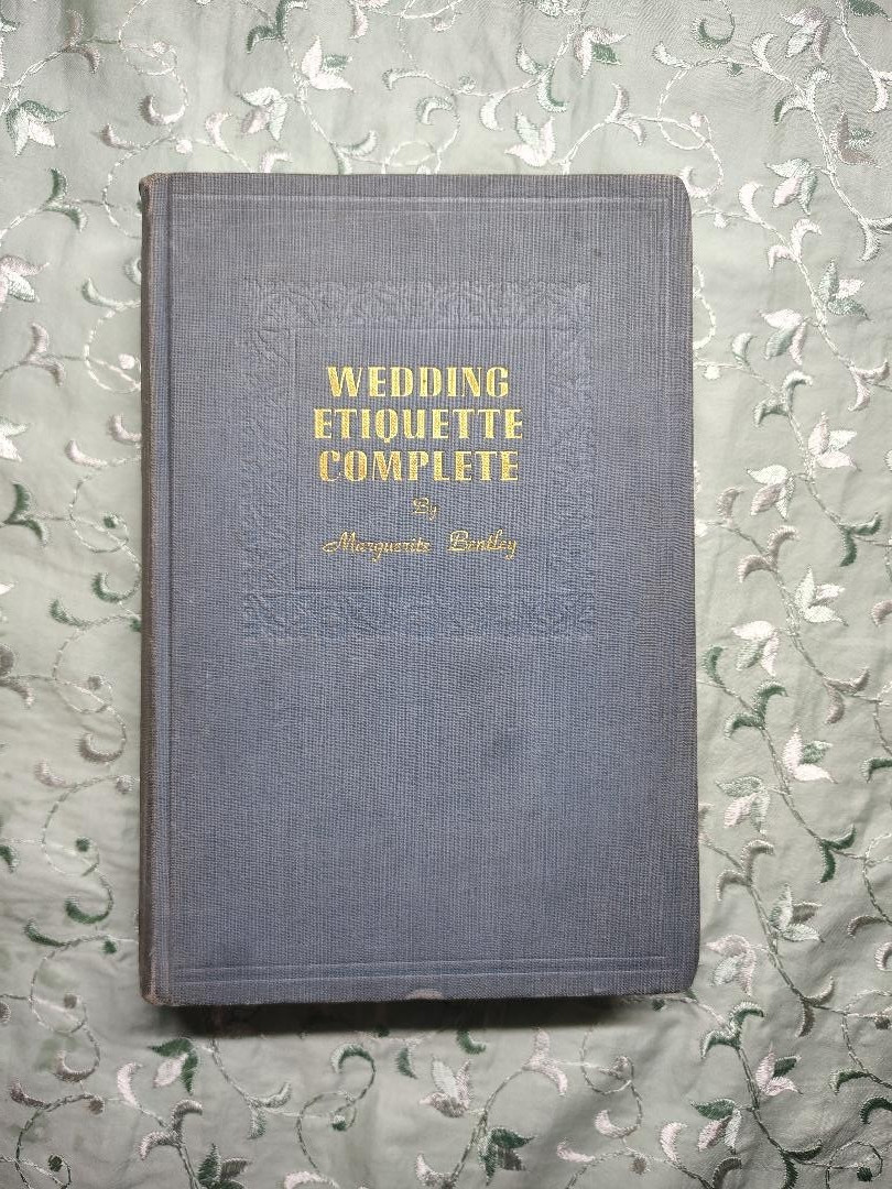 „Wedding Etiquette Complete“ by Marguerite Bentley