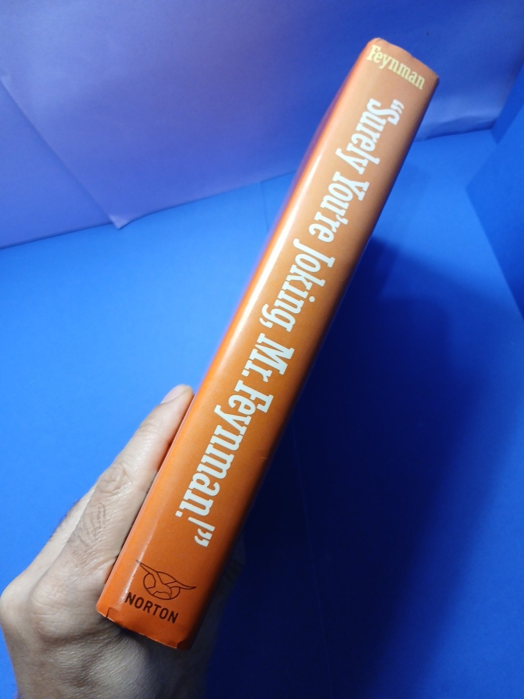 Surely You’re Joking, Mr. Feynman: Richard P Feynman (Review Copy?)