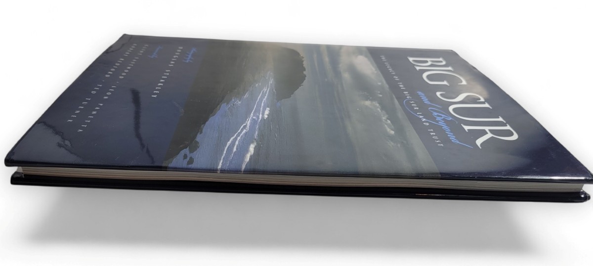 Big Sur and Beyond The Legacy of the Big Sur Land Trust Steakley, Douglas SIGNED