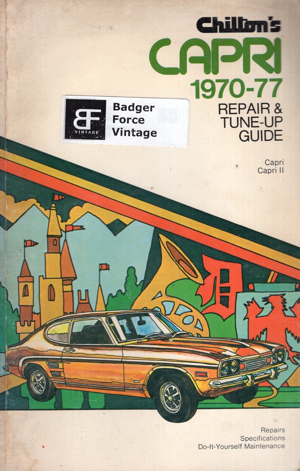 Chilton’s Repair & Tune-Up Guide Capri 1970 – 1977 MN692