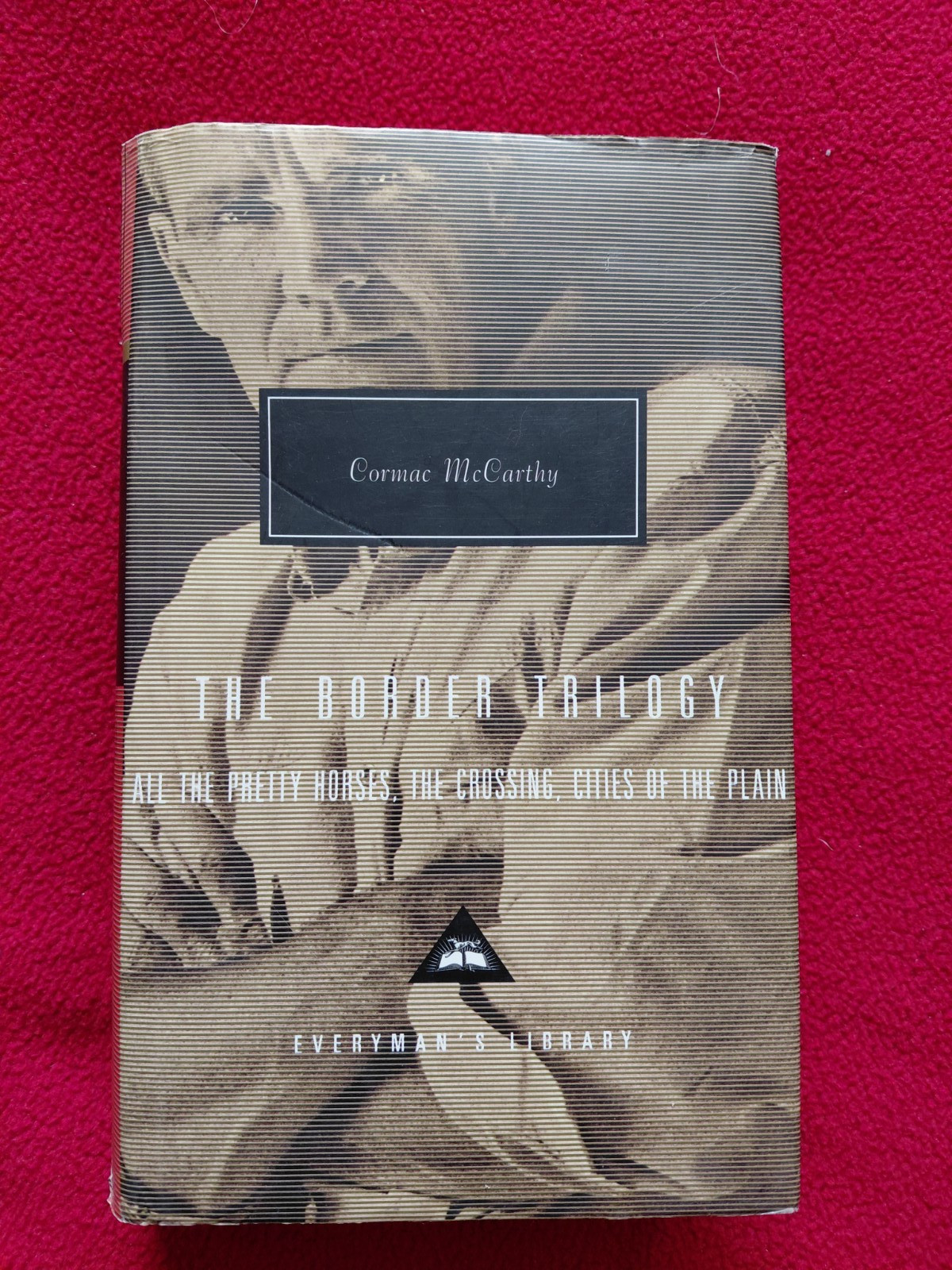 The Border Trilogy by Cormac McCarthy – Everyman’s Library 1st ed/1st printing