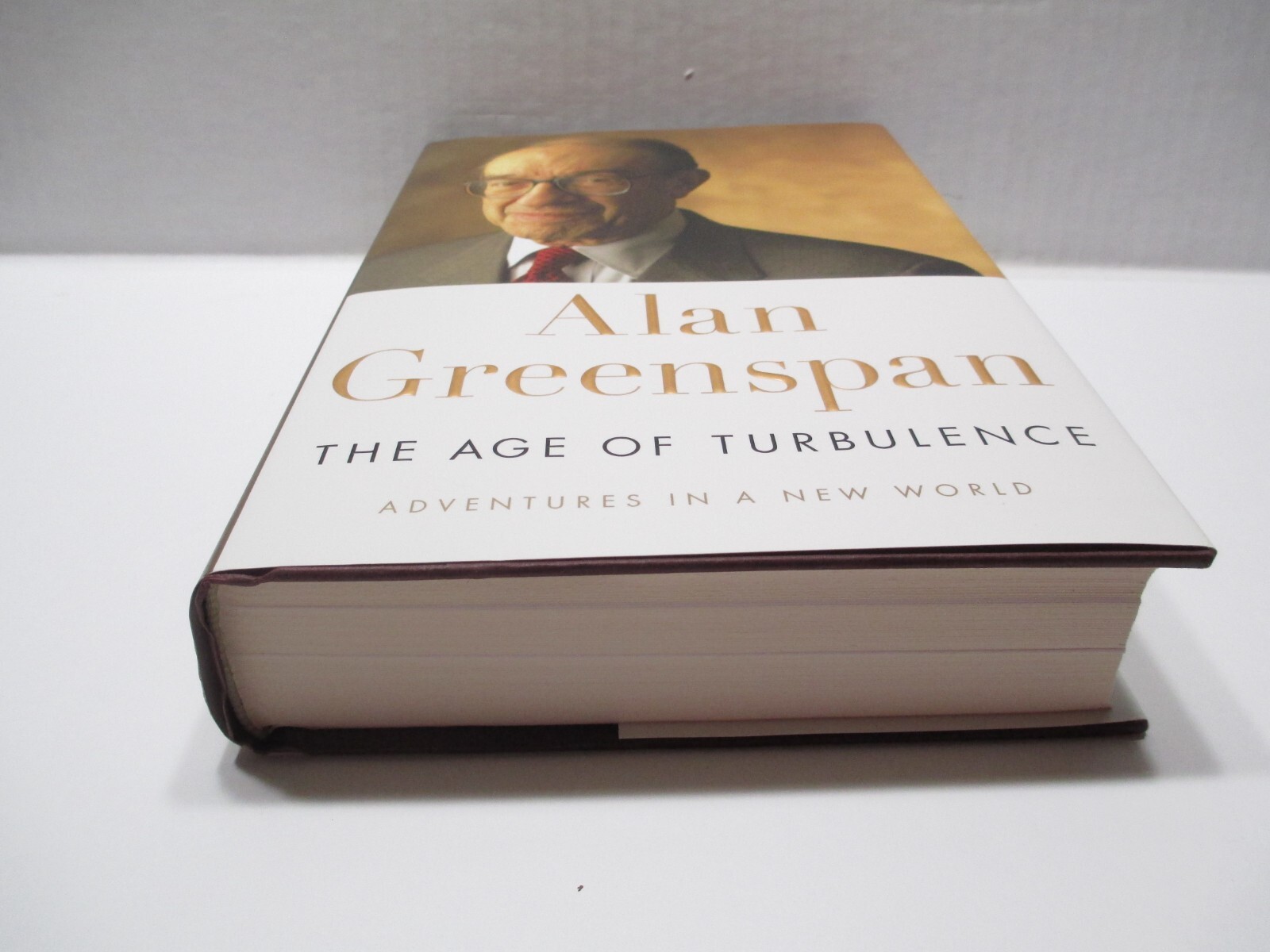 The Age of Turbulence : Adventures in a New World – Alan Greenspan – Hard Cover