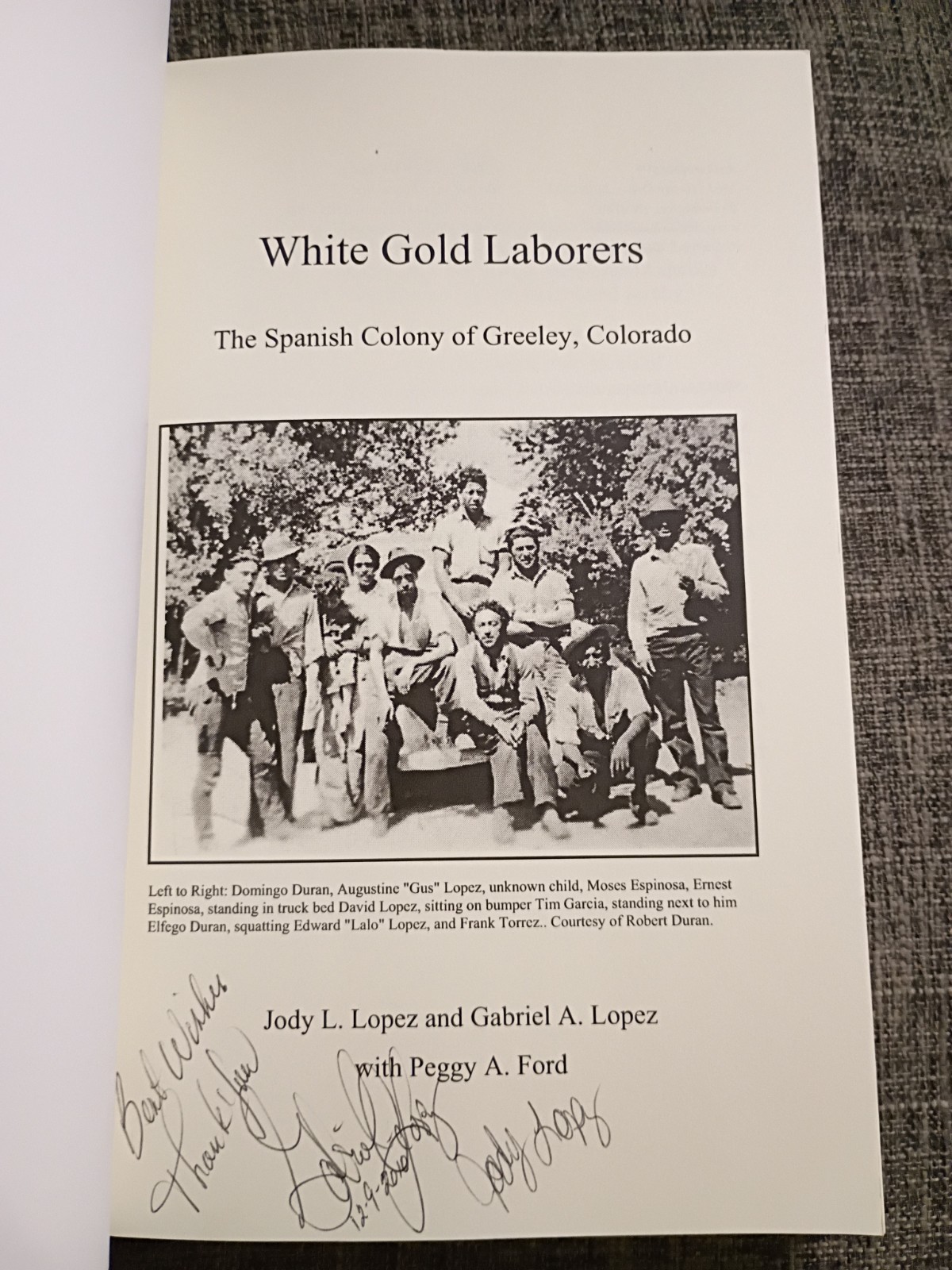 White Gold Laborers: The Story Of Greeley’s Spanish Colony By Judy Lopez, Signed