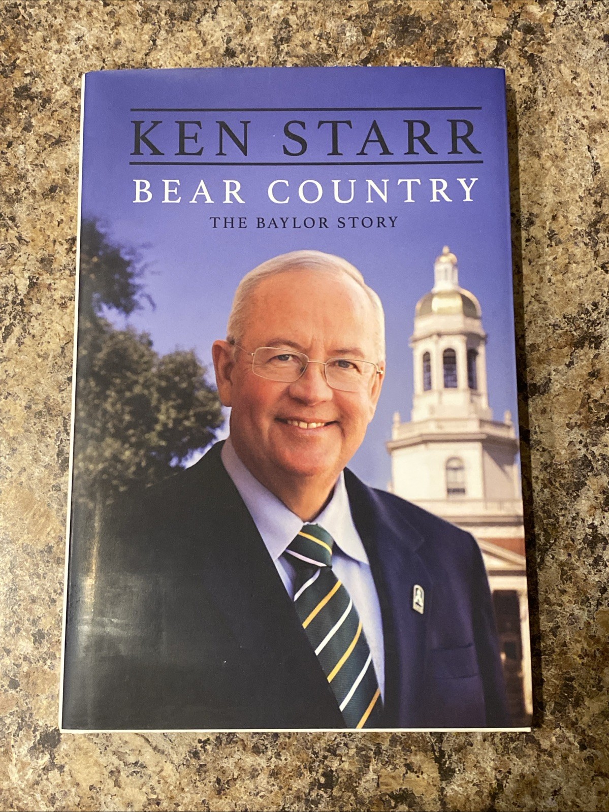 Bear Country SIGNED by Ken Starr – Baylor University – 1st Prt / 1st Ed Fine HC