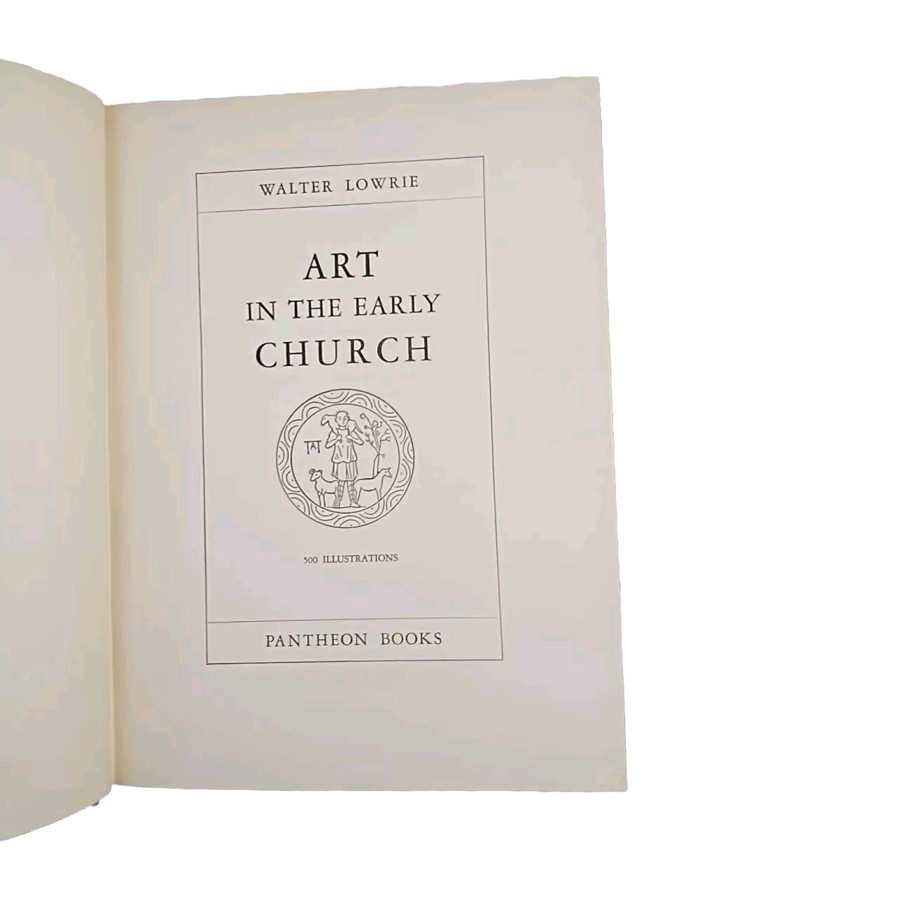 Art in the Early Church by Walter Lowrie, 1947 Hardcover 1st Edition Illustrated